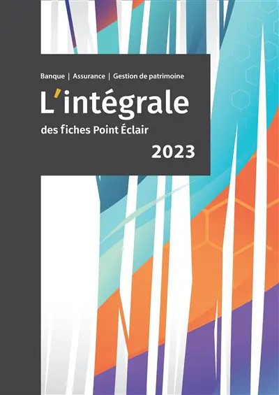 L'intégrale des fiches Point Eclair 2023