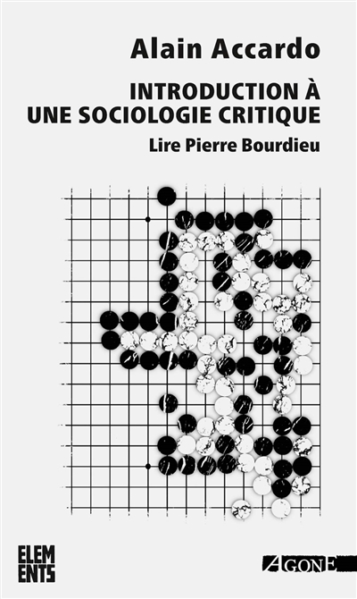 Introduction à une sociologie critique : lire Pierre Bourdieu