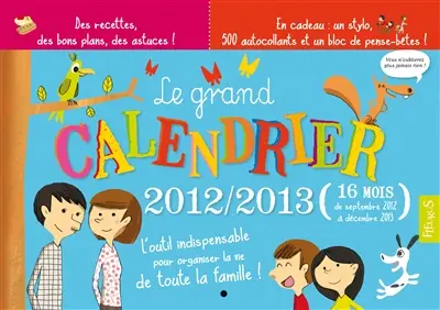 Le grand calendrier 2012-2013 : 16 mois, de septembre 2012 à décembre 2013
