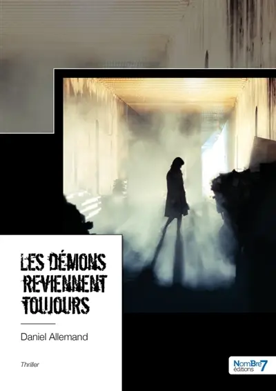 Les démons reviennent toujours