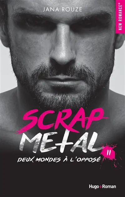 Scrap metal. Vol. 2. Deux mondes à l'opposé