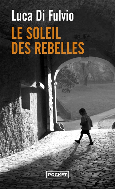 Le soleil des rebelles