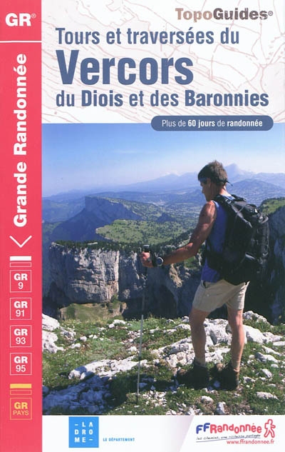 Tours et traversées du Vercors, du Diois et des Baronnies : plus de 60 jours de randonnée