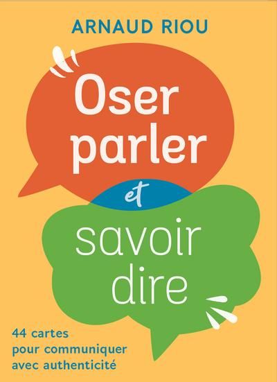 Oser parler et savoir dire : coffret
