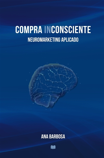 COMPRA INCONSCIENTE :...