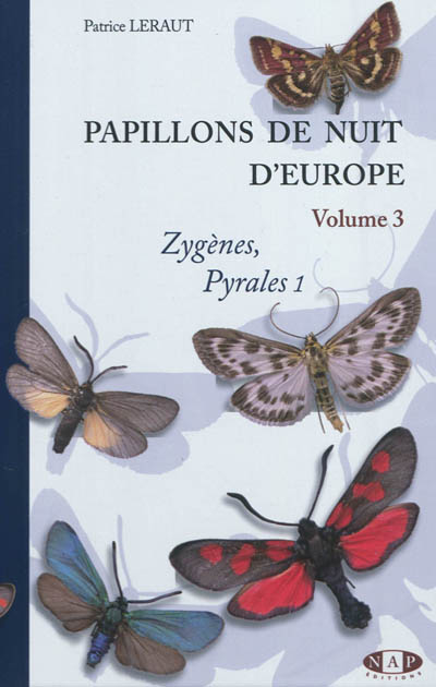 Papillons de nuit d'Europe. Vol. 3. Zygènes, pyrales 1 et brachodides