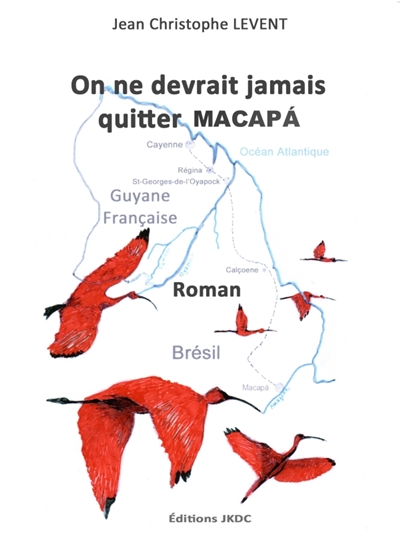On ne devrait jamais quitter MACAPA