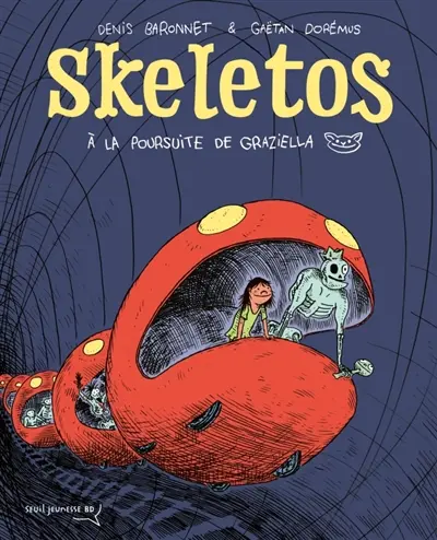 Skeletos. A la poursuite de Graziella
