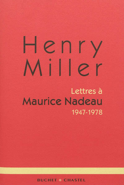 Lettres à Maurice Nadeau : 1947-1978