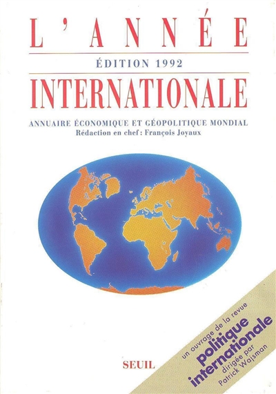L'année internationale 1992 : annuaire économique et géopolitique mondial