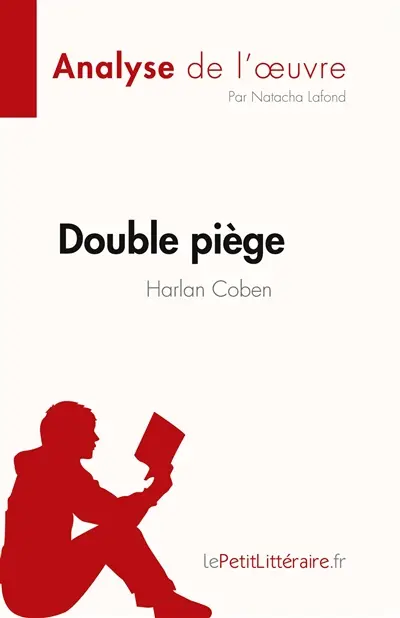 Double piège de Harlan Coben (Analyse de l'oeuvre) : Résumé complet et analyse détaillée de l'oeuvre