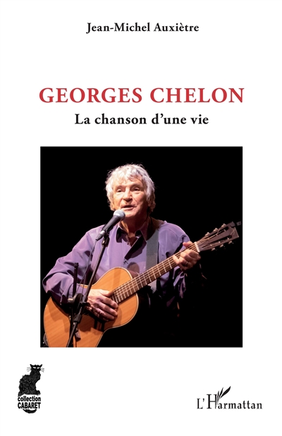 Georges Chelon : la chanson d'une vie