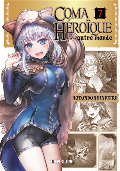 Coma héroïque dans un autre monde. Vol. 7