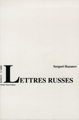 Lettres russes : roman épistolaire