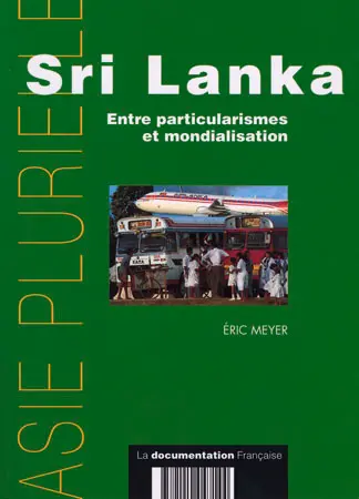 Sri Lanka : entre particularismes et mondialisation