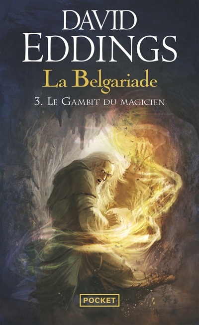 La Belgariade. Vol. 3. Le Gambit du magicien