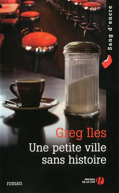 Une petite ville sans histoire