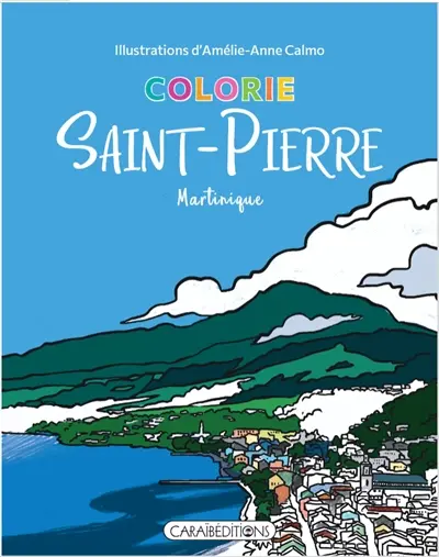 Colorie Saint-Pierre : Martinique