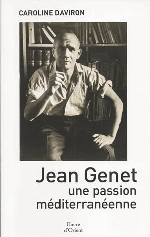 Jean Genet, une passion méditerranéenne