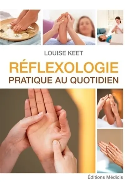 Réflexologie : pratique au quotidien
