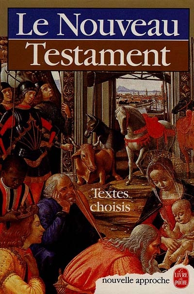 Le Nouveau Testament : une parole qui fait vivre