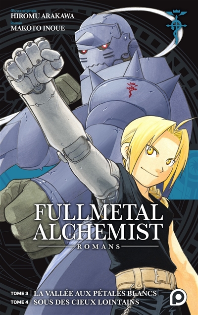 Fullmetal alchemist : romans. Tome 3 et 4