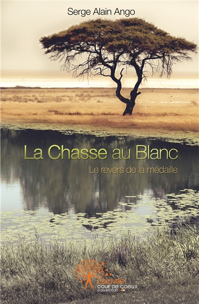 La chasse au Blanc : le...