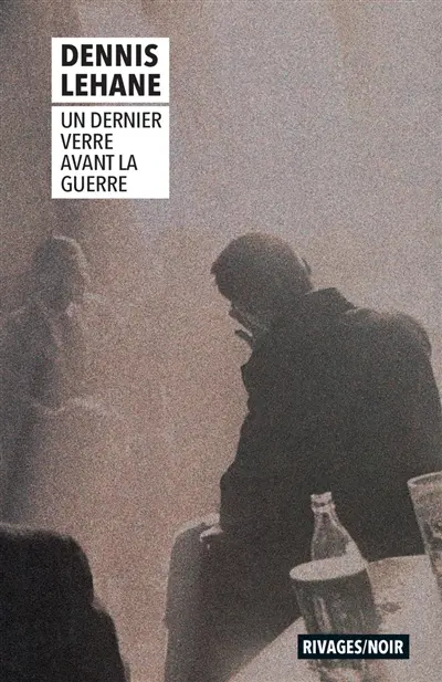 Un dernier verre avant la guerre