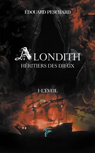 Alondith : héritiers des dieux. Vol. 1. L'éveil