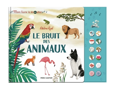 Le bruit des animaux