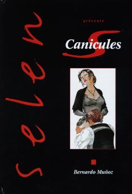 Selen présente. Vol. 16. Canicules