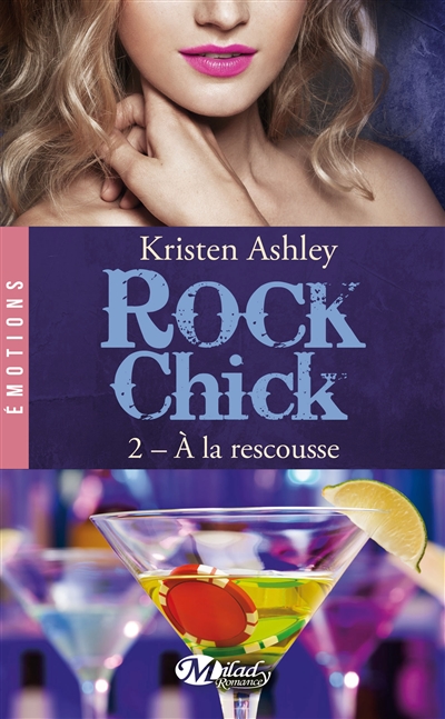 Rock chick. Vol. 2. A la rescousse