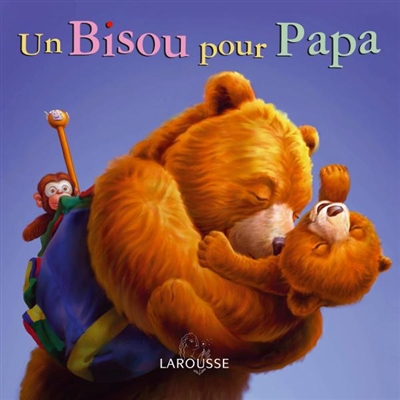 Un bisou pour Papa