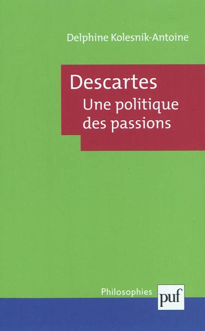 Descartes, une politique des passions