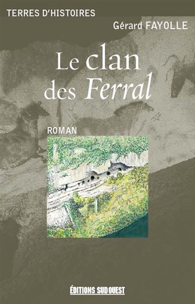 Le clan des Ferral : un conte du Périgord
