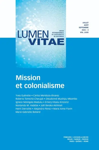 Lumen vitae, n° 3 (2025). Mission et colonialisme