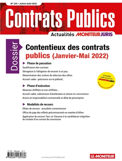 Contrats publics, l'actualité de la commande et des contrats publics, n° 233. Contentieux des contrats publics (janvier-mai 2022)