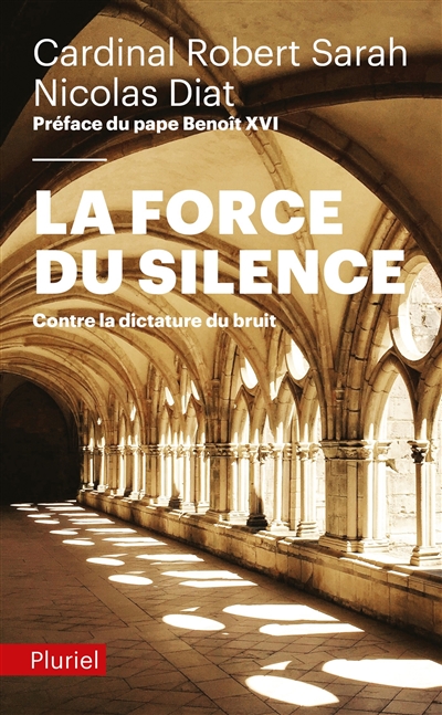La force du silence : contre la dictature du bruit