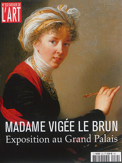 Dossier de l'art, n° 232. Madame Vigée Le Brun : exposition au Grand Palais
