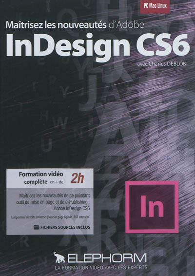 Maîtrisez les nouveautés d'Adobe InDesign CS6