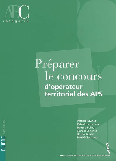 Préparer le concours d'opérateur territorial des APS : catégorie C