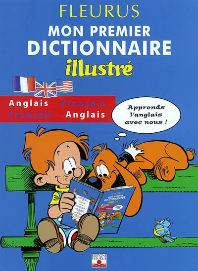 Mon Premier Dictionnaire Illustre Boule et Bill Anglais/francais-francais/anglais