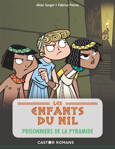 Les enfants du Nil. Vol. 3. Prisonniers de la pyramide