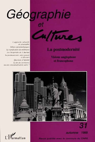 Géographie et cultures, n° 31. La postmodernité : visions anglophone et francophone