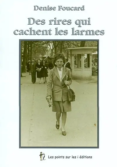 Des rires qui cachent les larmes