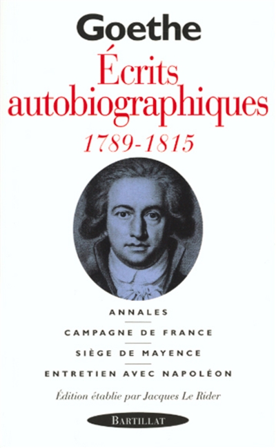 Ecrits autobiographiques : 1789-1815