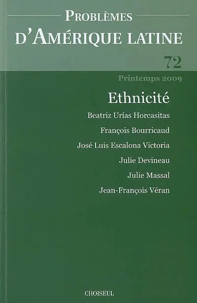 Problèmes d'Amérique latine, n° 72. Ethnicité