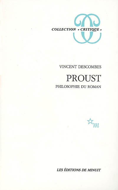 Proust : philosophie du roman
