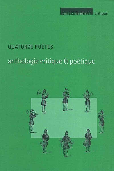 Quatorze poètes : anthologie critique et poétique