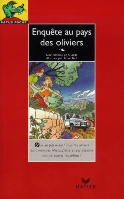 Enquête aux pays des oliviers